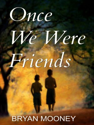 cover image of Once We Were Friends